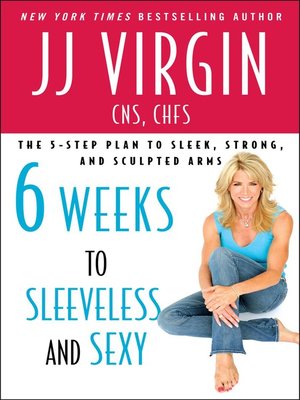 cover image of Six Weeks to Sleeveless and Sexy